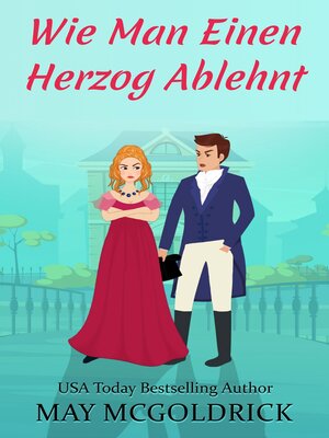 cover image of Wie Man Einen Herzog Ablehnt